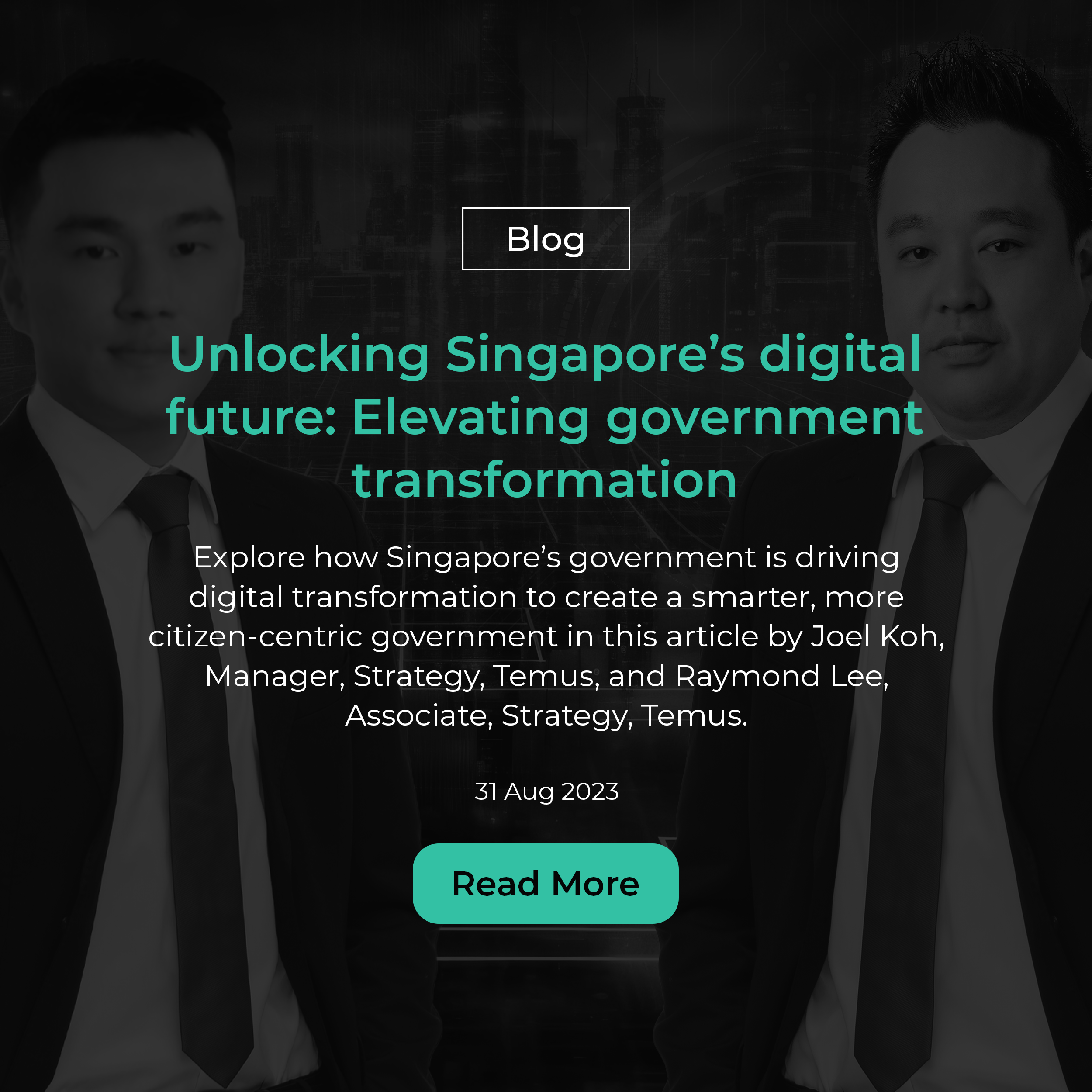 Unlocking Singapore's Digital Future: Elevating Government Transformation