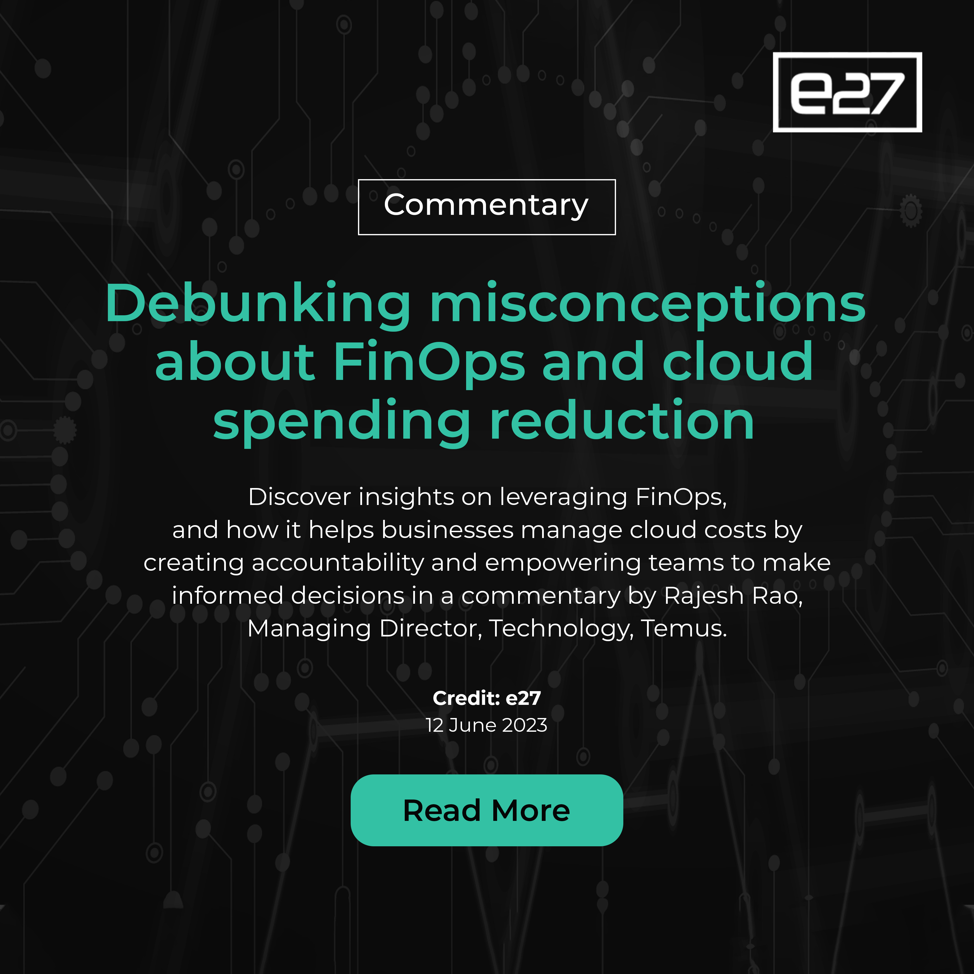 Commentary (e27): Debunking misconceptions about FinOps and cloud spending reduction