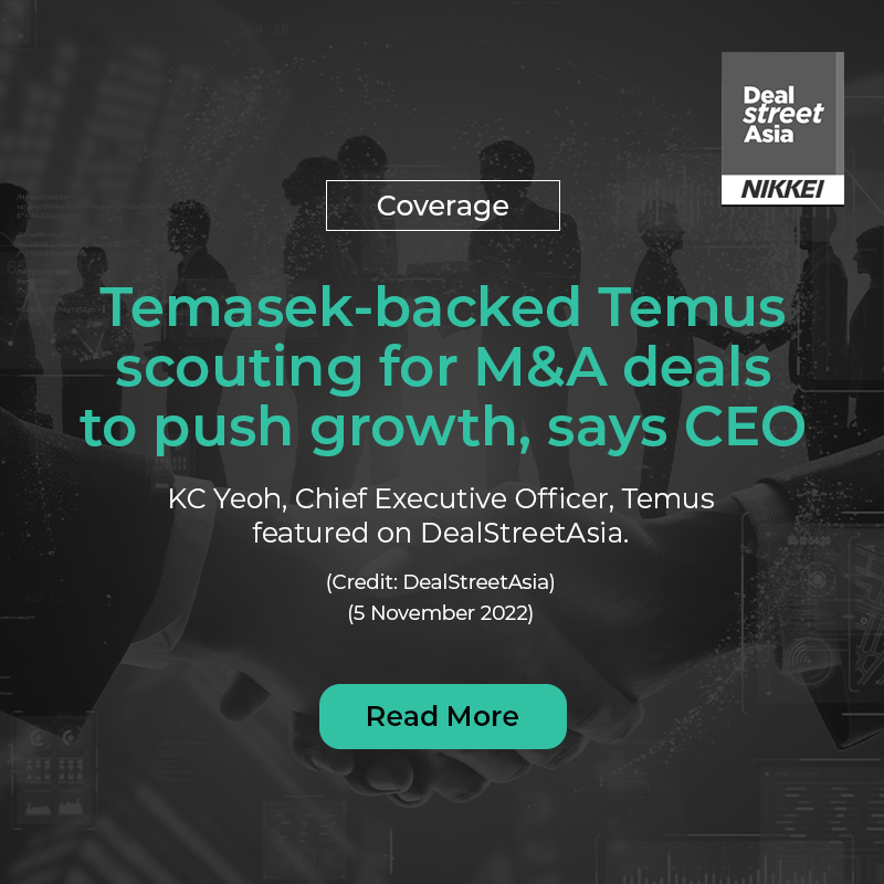 Coverage: Temasek-backed Temus scouting for M&A deals to push growth, says CEO