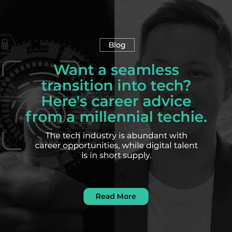 Blog: Want a seamless transition into tech? Here's career advice from millennial techie.