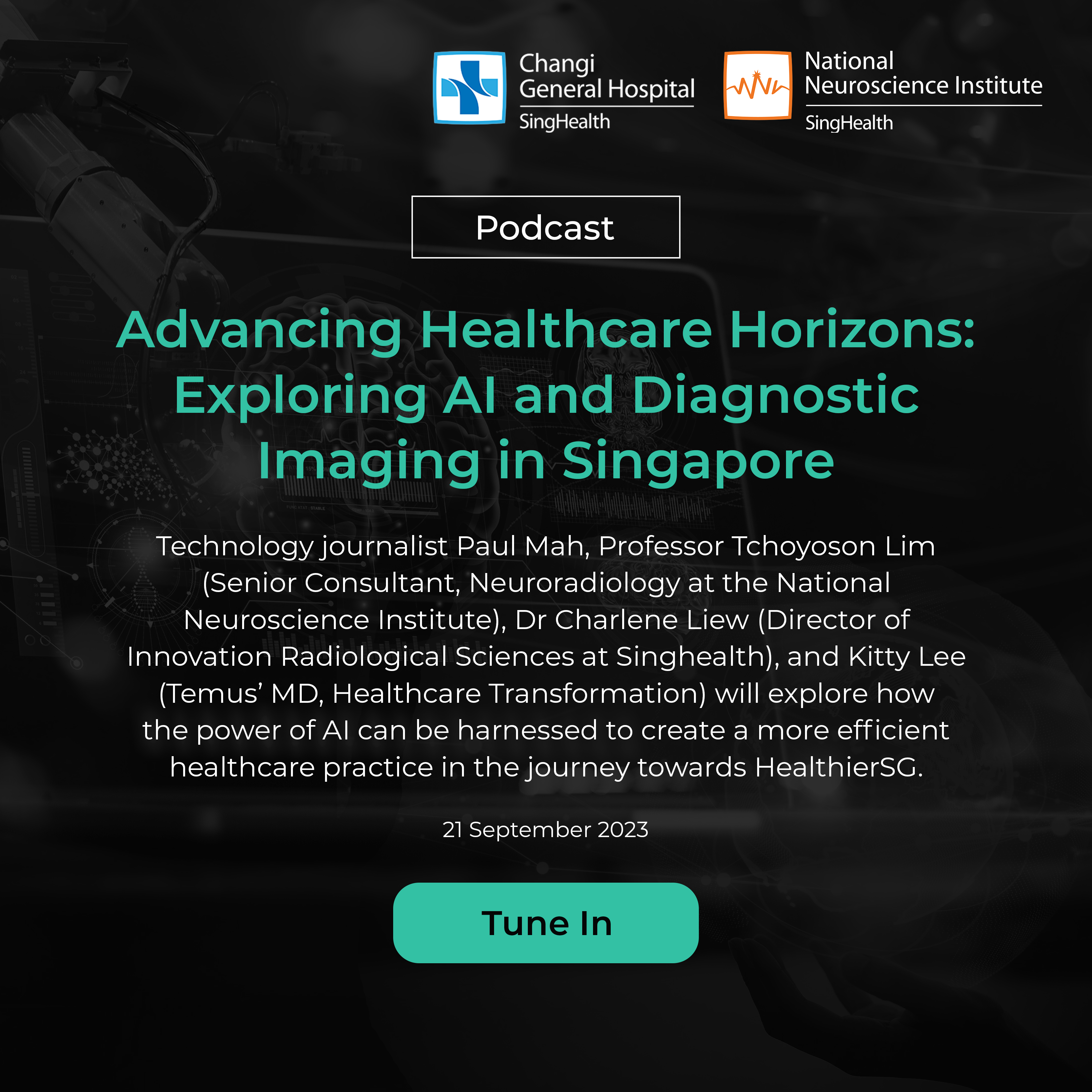 [Podcast] Advancing Healthcare Horizons: Exploring AI and Diagnostic Imaging in Singapore