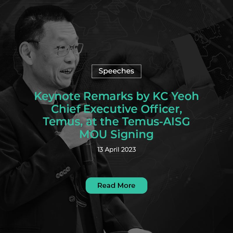 Keynote Remarks by KC Yeoh, Chief Executive Officer, Temus, at the Temus-AISG MoU Signing