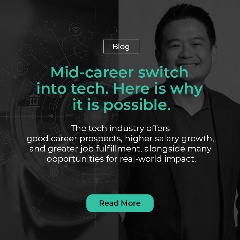 Blog: Mid-career switch into tech. Here is why it is possible.